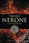 Nerone: Il fuoco di Roma. E-book. Formato EPUB ebook