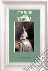 La regina Vittoria. E-book. Formato EPUB ebook