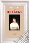 Mary Wollstonecraft. E-book. Formato EPUB ebook