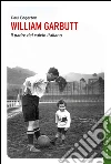 William Garbutt: Il padre del calcio italiano. E-book. Formato EPUB ebook di Paul Edgerton