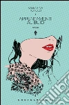 Appuntamenti al buio. E-book. Formato EPUB ebook di Valeria Toniolo