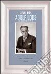 Adolf Loos: Un ritratto privato. E-book. Formato EPUB ebook