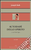 Autodafé dello spirito. E-book. Formato EPUB ebook