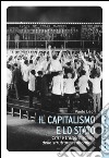 Capitalismo e lo stato: Crisi e trasformazione delle strutture economiche. E-book. Formato EPUB ebook