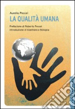 La qualità umana. E-book. Formato EPUB ebook