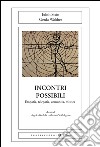 Incontri possibili: Empatia, telepatia, comunità, mistica. E-book. Formato EPUB ebook di Edith Stein