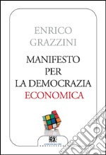 Manifesto per la democrazia economica. E-book. Formato EPUB ebook