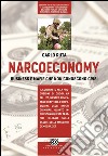 Narcoeconomy: Business e mafie che non conoscono crisi. E-book. Formato EPUB ebook