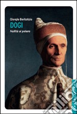 Dogi: Nullità al potere. E-book. Formato EPUB ebook