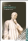 Machiavelli. Filosofo della libertà. E-book. Formato EPUB ebook di Maurizio Viroli