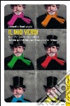 Il mio Verdi. E-book. Formato EPUB ebook