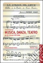 Musica, danza, teatro: Scritti ritrovati 1937-1986. E-book. Formato EPUB ebook