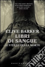 Libri di sangue. Le stelle della morte. E-book. Formato EPUB ebook