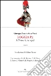 Loggia P2. Il piano e le sue regole. E-book. Formato EPUB ebook di Giuseppe Amari