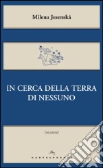 In cerca della terra di nessuno. E-book. Formato EPUB ebook