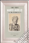 Marco Aurelio e la fine del mondo antico. E-book. Formato EPUB ebook