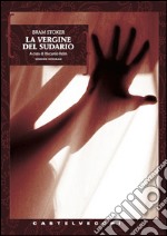 La vergine del sudario. E-book. Formato EPUB ebook