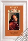 Cronache di casa Borgia. E-book. Formato EPUB ebook di Frederik Rolfe