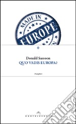 Quo vadis Europa?. E-book. Formato EPUB ebook