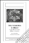 Tra memoria e oblio. Percorsi nella conservazione dell'arte contemporanea. E-book. Formato EPUB ebook di Paolo Martore