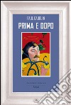 Prima e dopo. E-book. Formato EPUB ebook di Paul Gauguin