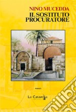 Il sostituto procuratore. E-book. Formato EPUB ebook