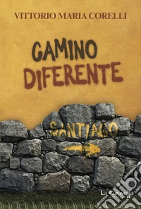 Camino diferente. E-book. Formato EPUB ebook