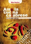 Amo la cucina calabrese. Ricette della tradizione. E-book. Formato EPUB ebook di Rina Scalise