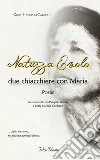 Natuzza Evolo due chiacchere con Maria. E-book. Formato EPUB ebook di Giusy Staropoli Calafati
