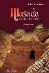 Masada. La fortezza insanguinata. E-book. Formato EPUB ebook di Umberto Romano