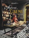 Sapore di cinema. E-book. Formato PDF ebook di Marilena Dattis