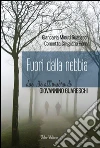 Fuori dalla nebbia. Due vite all'ombra di Giovannino Guareschi. E-book. Formato EPUB ebook di Giancarla Minuti Guareschi
