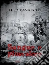 Sangue e plusvalore. E-book. Formato EPUB ebook di Luca Cangianti