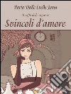 Il caffè delle ragazze: Svincoli d'amore. E-book. Formato Mobipocket ebook di Ilaria Dalle Luche Jones