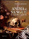 Anima e sangue: Lo specchio e l'ombra. E-book. Formato EPUB ebook di Pina Varriale