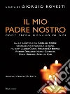 Il mio Padre Nostro: Come prega ognuno di noi. E-book. Formato EPUB ebook di Giorgio Rovesti