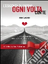 L'esigenza di unirmi ogni volta con te - edizione San Valentino . E-book. Formato EPUB ebook di Tonino Zangardi