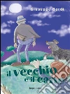 Il vecchio e il cane. E-book. Formato EPUB ebook di Giuseppe Bordi