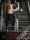 Mi girano le ruote: Una storia che non sta in piedi. E-book. Formato EPUB ebook di Angela Gambirasio