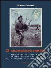 Il suonatore matto. La vera storia di David Kirkpatrick, il soldato che si paracadutò in kilt e con la sua cornamusa salvò un intero paese. E-book. Formato EPUB ebook