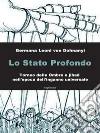 Lo stato profondo: Torneo delle Ombre e jihad nell'epoca dell'inganno universale. E-book. Formato EPUB ebook