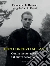 Don Lorenzo Milani: Le perle che ci ha lasciato. Lettera aperta ai nipoti. E-book. Formato EPUB ebook
