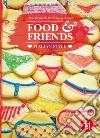 Food & Friends: ? ITALIAN STYLE ?. E-book. Formato EPUB ebook di Tina Ferraiuolo