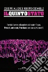 Il quinto stato. Per l'emancipazione e l'autogoverno di sette milioni di precari, autonomi e freelance. E-book. Formato EPUB ebook