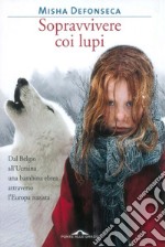 Sopravvivere con i lupi. E-book. Formato EPUB