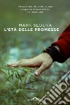 L' età delle promesse. E-book. Formato PDF ebook di Mark Slouka