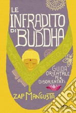 Le infradito di Buddha: infradito di Buddha. E-book. Formato EPUB ebook