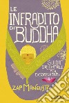Le infradito di Buddha: infradito di Buddha. E-book. Formato EPUB ebook
