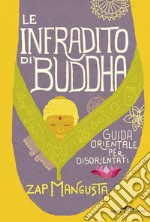 Le infradito di Buddha: infradito di Buddha. E-book. Formato PDF