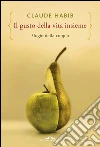Il gusto della vita insieme: Elogio della coppia. E-book. Formato PDF ebook di Claude Habib